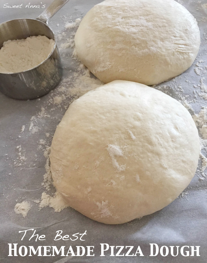The Best Homemade Pizza Dough | Sweet Anna's
