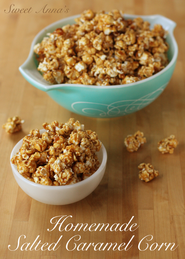 Homemade Salted Caramel Corn | Sweet Anna's