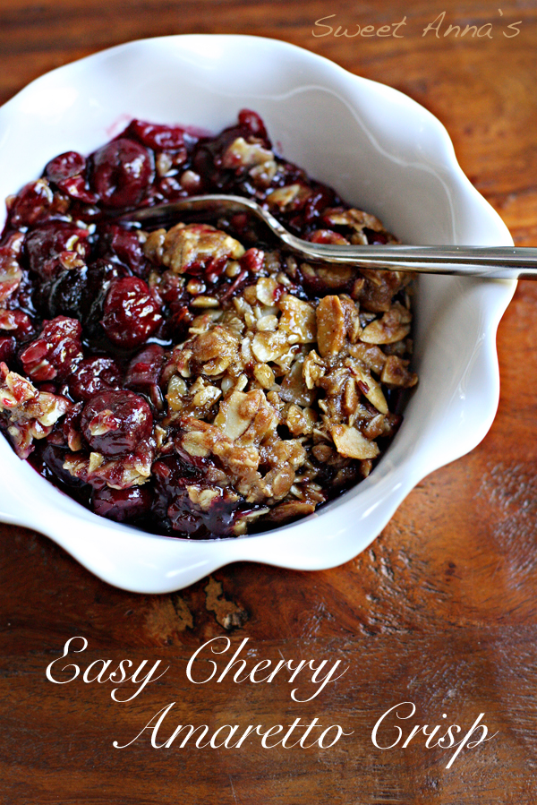 Easy Cherry Amaretto Crisp | Sweet Anna's