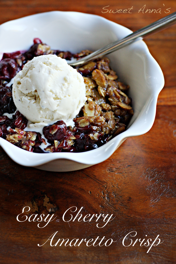 Easy Cherry Amaretto Crisp | Sweet Anna's